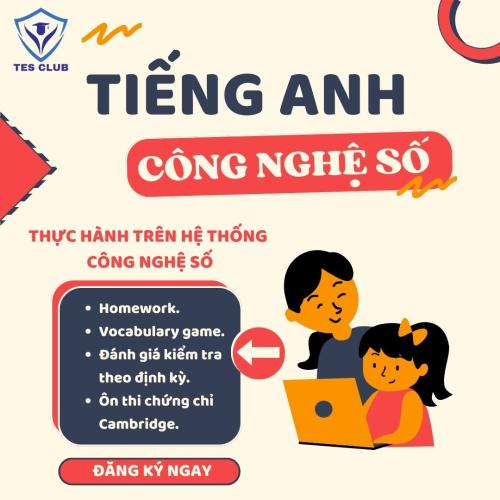 Lớp Tiếng Anh Công Nghệ (Theo Chuẩn Quốc Tế Cambridge)