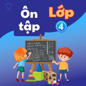 Lớp 4 - Chân Trời Sáng Tạo